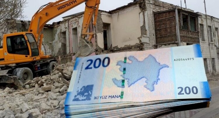 Evi sökülənlərə MÜJDƏ – Təzminatın məbləği...