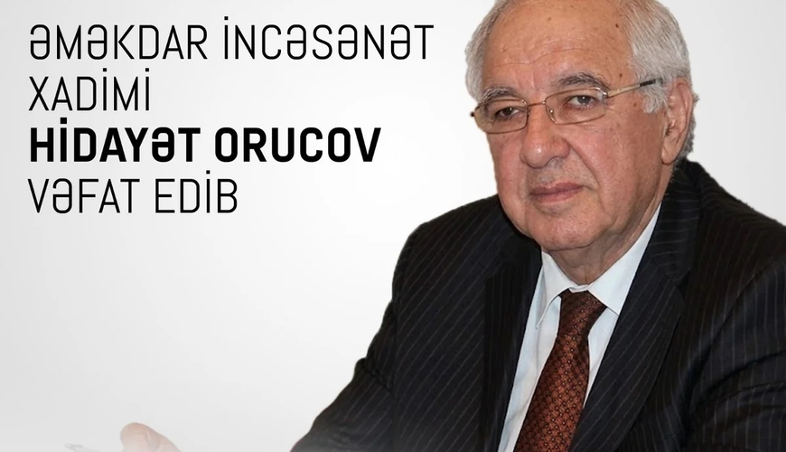 Mədəniyyət Nazirliyi Hidayət Orucovun ailəsinə başsağlığı verib